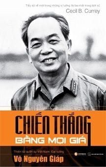 Võ Nguyên Giáp - Chiến thắng bằng mọi giá