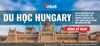 Du học Hungary - Thông tin về chi phí và cơ hội học bổng