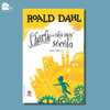 Sách - Charlie Và Nhà Máy Sô Cô La - Roald Dahl - Kim Đồng