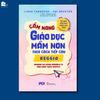 Sách - CẨM NANG GIÁO DỤC MẦM NON THEO CÁCH TIẾP CẬN REGGIO