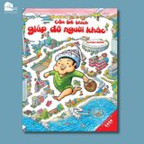  Sách cho bé 3-6 tuổi - Cậu Bé Thích Giúp Đỡ Người Khác 