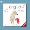 Sách cho bé 3-8 tuổi - Ông Tớ - My Grandpa
