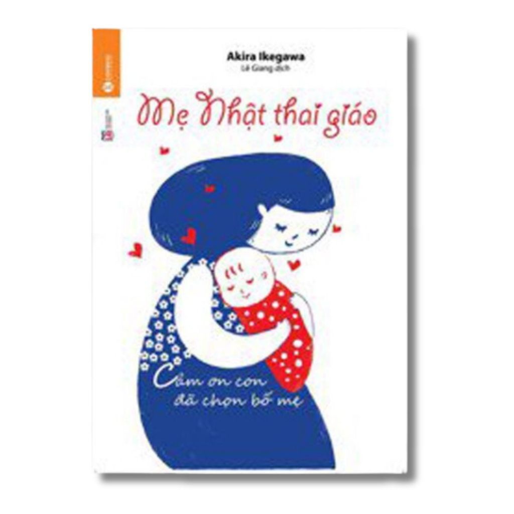  Sách - Mẹ Nhật thai giáo (Tái bản) 