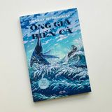  Sách - Ông già và biển cả 