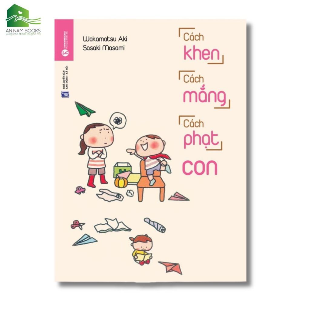  Sách - Cách khen, cách mắng, cách phạt con (Tái bản) 