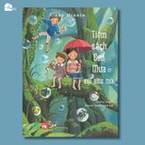  Sách - Tiệm sách cơn mưa - Khu rừng mưa (Tái bản) 