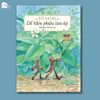 Sách bìa cứng - Dế Mèn Phiêu Lưu Ký - Tạ Huy Long Minh Họa (Tái bản)