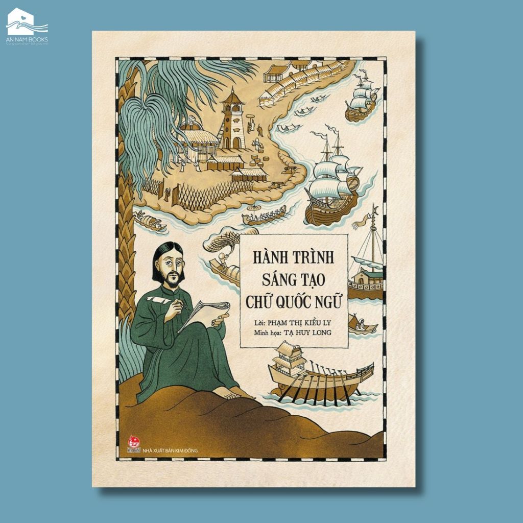  Sách - Hành Trình Sáng Tạo Chữ Quốc Ngữ 