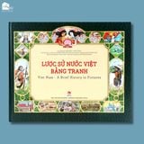  Sách song ngữ bìa cứng - Lược sử nước Việt bằng tranh Việt Nam - A Brief history in pictures (Tái bản) 