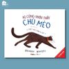 Sách song ngữ kinh điển - Ai Cũng Nhìn Thấy Chú Mèo - They All Saw A Cat