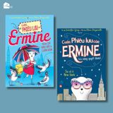  Sách - Cuộc Phiêu lưu của Ermine (Bán lẻ) 
