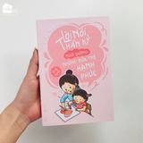  Sách - Lời nói thần kỳ nuôi dưỡng những đứa trẻ hạnh phúc (Tái bản) 