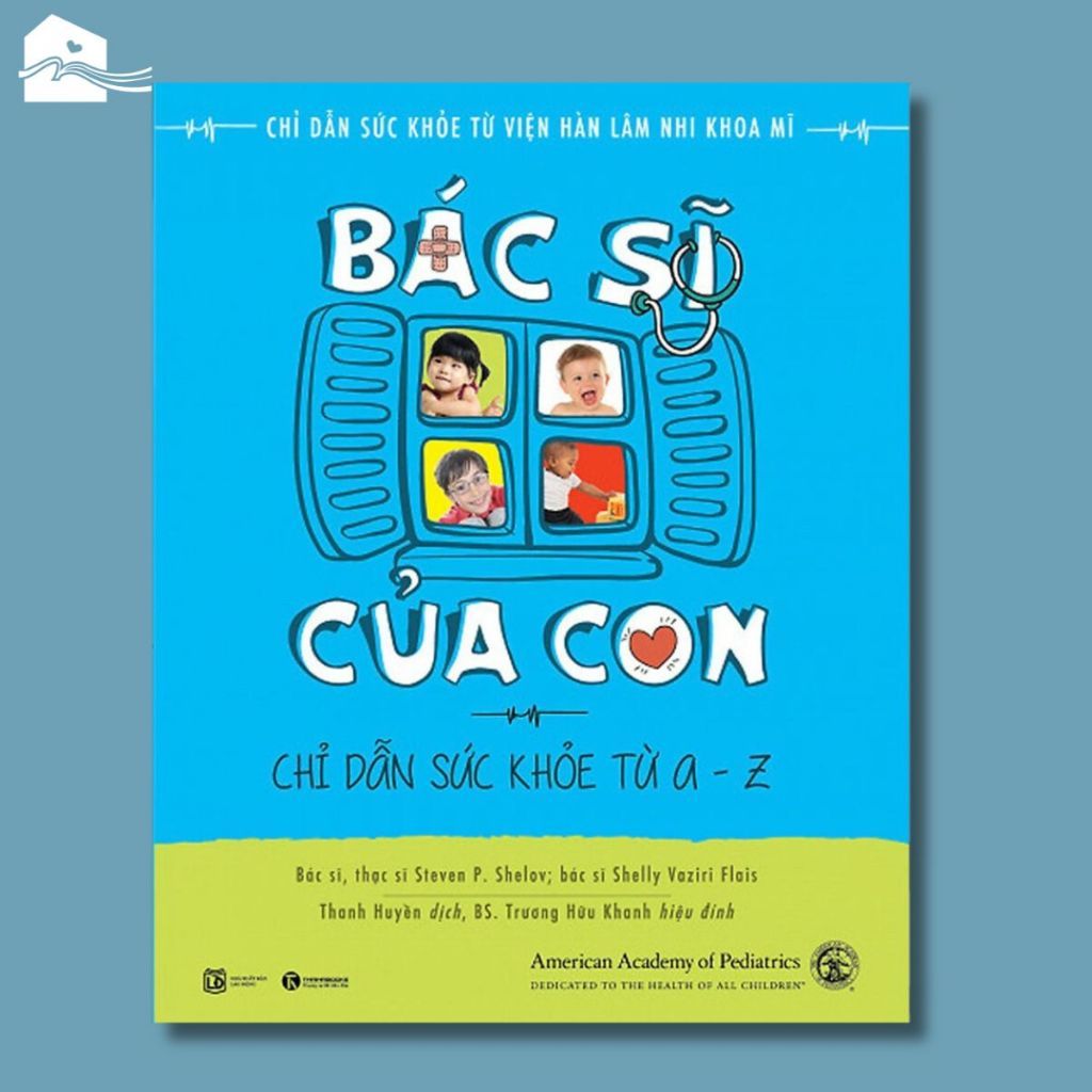  Sách - Bác Sĩ Của Con - Tái bản 