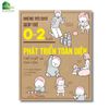Sách - Những trò chơi giúp trẻ 0-2 tuổi phát triển toàn diện thể chất và tâm hồn