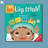  Sách song ngữ cho bé 0-6 tuổi - Bé yêu lập trình 