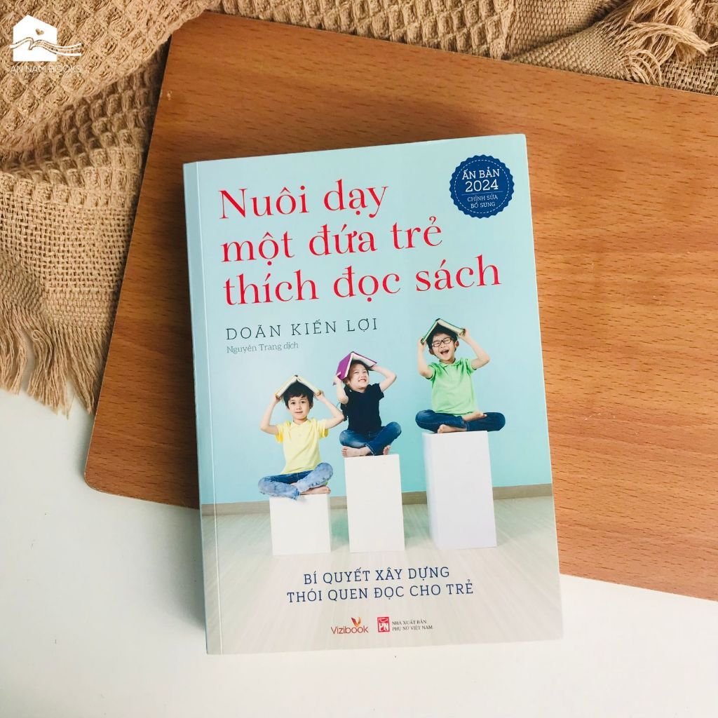  Sách - Nuôi dạy một đứa trẻ thích đọc sách 