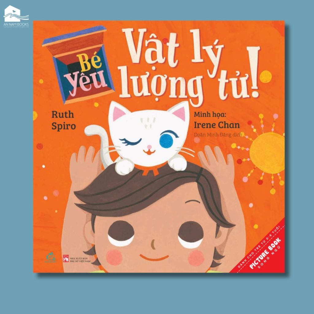  Sách song ngữ cho bé 0-6 tuổi - Bé yêu vật lý lượng tử 