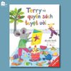 Sách song ngữ cho bé 3-8 tuổi - Terry và Quyển sách tuyệt vời - Terry and the Brilliant Book