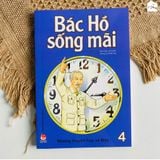  Sách - Bộ truyện Bác Hồ Sống Mãi (Tái bản) 