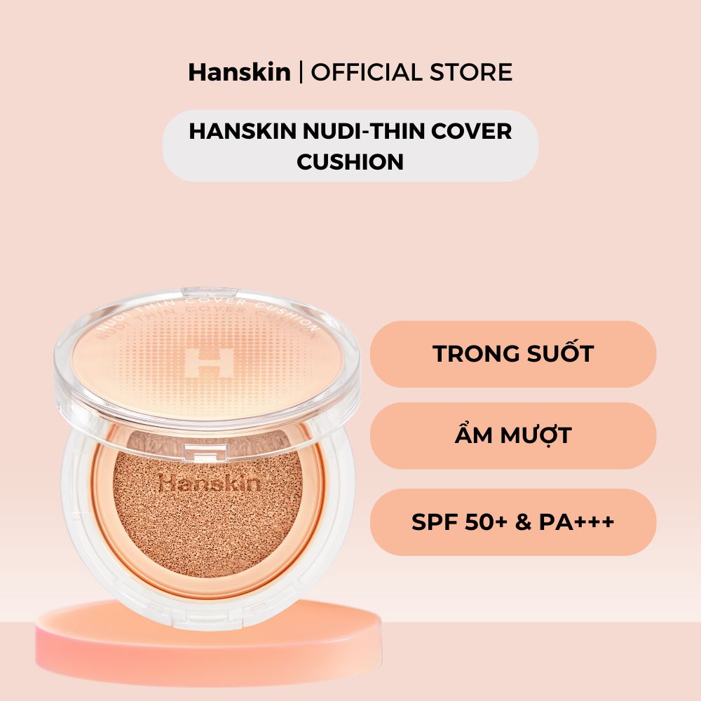 Combo Toner Pad Cấp Ẩm Làm Dịu Da Hanskin & Phấn Nước Trang Điểm Hanskin Nudi-Thin Cover Cushion N01 Pure Cream