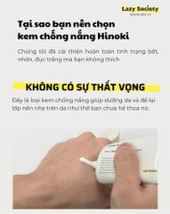 Kem chống nắng Lazy Society Hinoki (SPF 50+/PA+++) 50ml