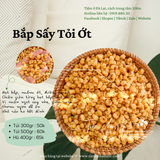 Bắp Sấy Tỏi Ớt | 200-300-500 | Đặc sản Đà Lạt