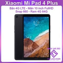 Máy tính bảng Xiaomi Mi Pad 4 Plus bản 4G LTE - Màn 10 inch FullHD