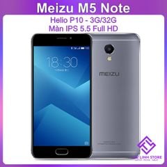 Điện thoại Meizu M5 Note màn 5.5 Full HD - Helio P10 ram 3G 32G