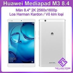 Máy tính bảng Huawei Mediapad M3 8.4 màn 2K loa Harman Kardon - Ram 4G Kirin 950