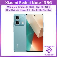 Điện thoại Xiaomi Redmi Note 13 5G Rom HyperOS Quốc tế - Dimensity 6080 ram 8G 128G