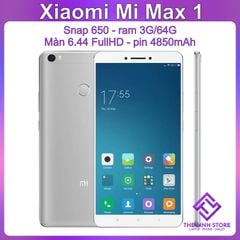 Điện thoại Xiaomi Mi Max 1 màn 6.44 inch - Snap 650 ram 3G 64G