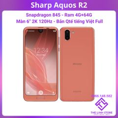 Điện thoại Sharp Aquos R2 màn 6 inch 120Hz - Snap 845 ram 4G 64G