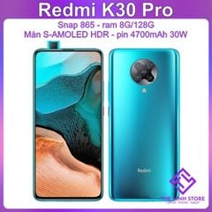 Điện thoại Xiaomi Redmi K30 Pro màn Super AMOLED - Snapdragon 865 ram 8G 128G