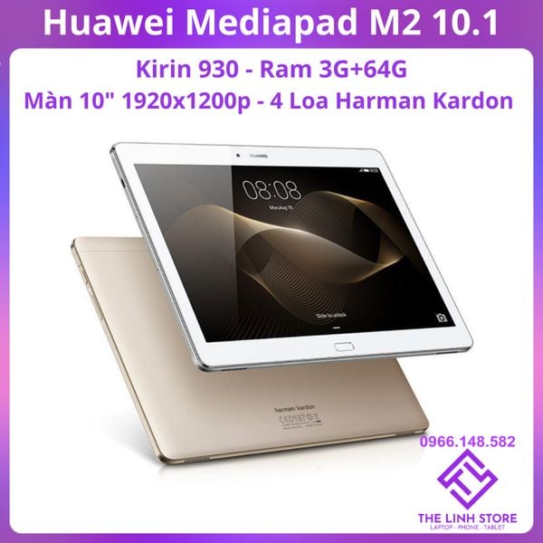Máy tính bảng Huawei Mediapad M2 10 inch - Có bản 4G+WIFI