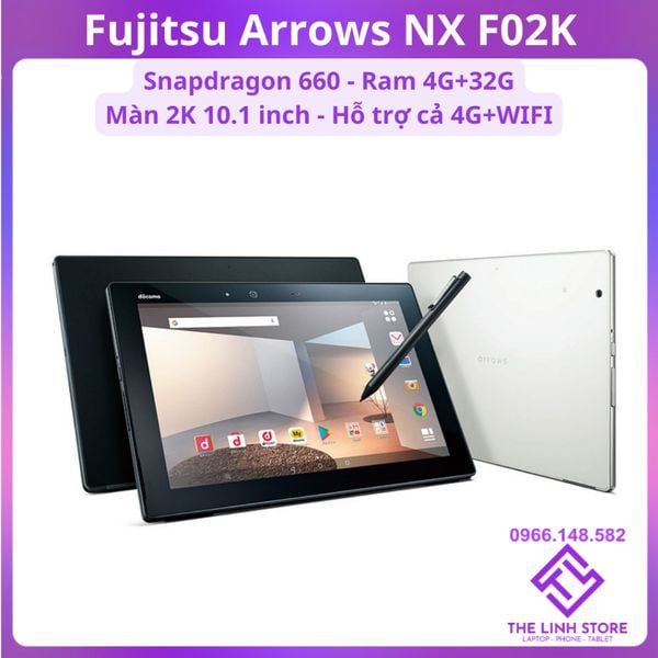 Máy tính bảng Fujitsu Arrows F02K màn 2K 10inch có 4G LTE - Snapdragon 660 ram 4G 32G