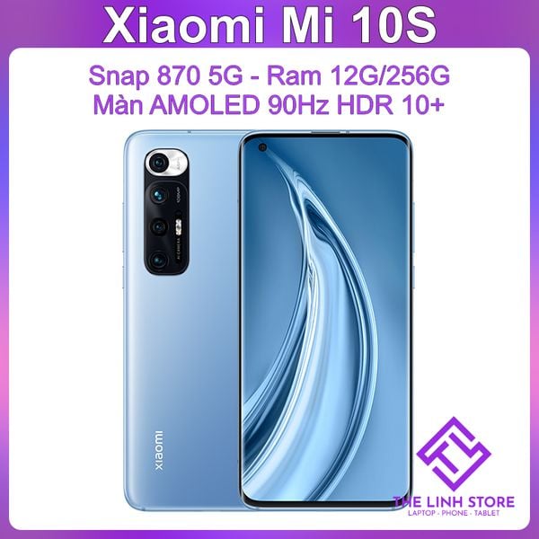 Điện thoại Xiaomi Mi 10S màn AMOLED 90Hz - Snap 870 Ram 12G 256G