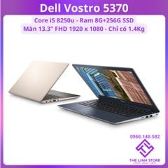 Laptop Dell Vostro 5370 màn 13.3 inch FHD - Core i5 8250u 8G 256G SSD