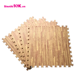  Xốp Vân Gỗ Eva 60*60 6 Miếng 8/T 