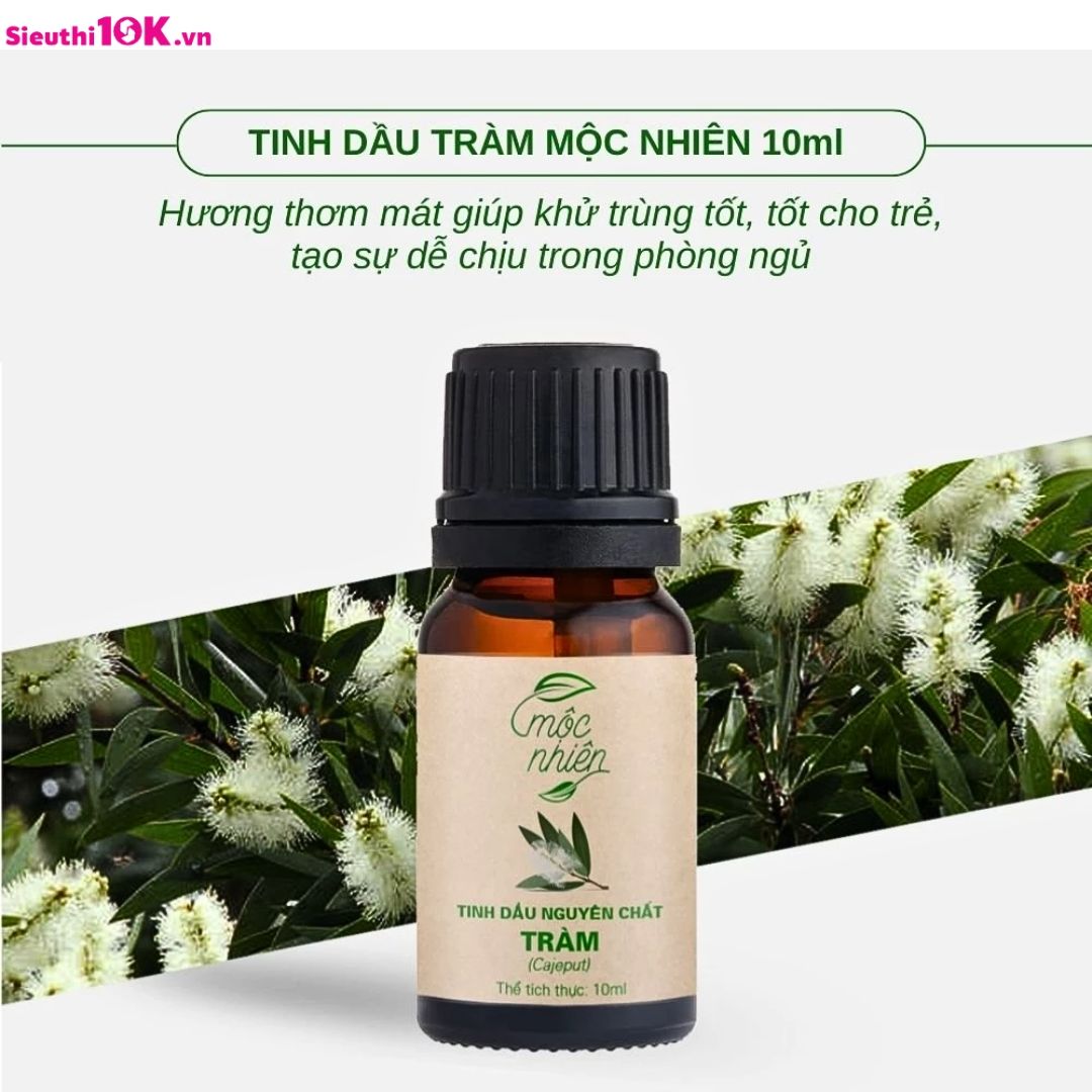  Tinh Dầu Mộc Nhiên - Hương Tràm 10Ml 15/B 