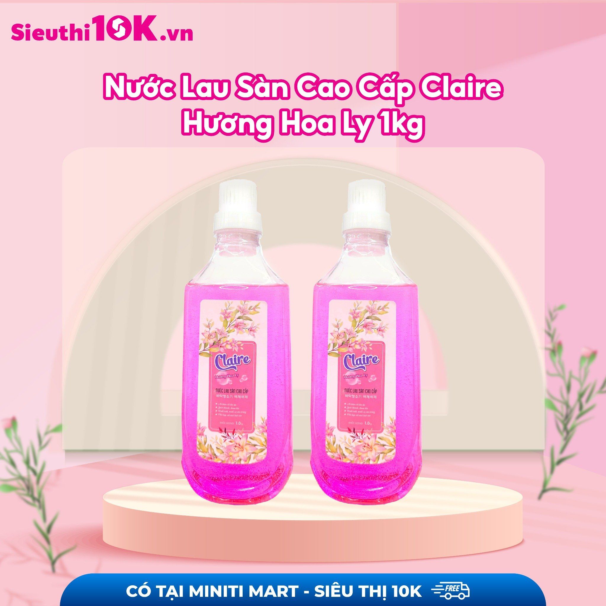  Nước Lau Sàn Cao Cấp Claire Hương Hoa Ly 1kg 20/T 