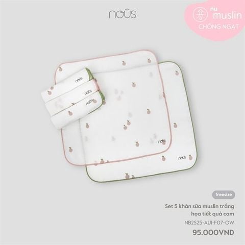 Set 5 khăn sữa muslin trắng họa tiết quả cam Nous NB2S25-AU1-F07-OW-FS