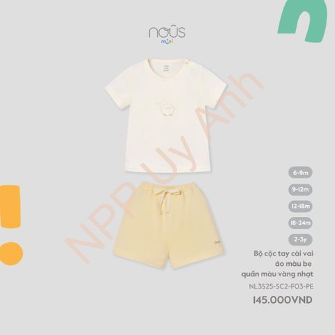 Bộ cộc tay cài vai áo màu be quần màu vàng nhạt Nous NL3S25-SC2-F03-PE-6M
