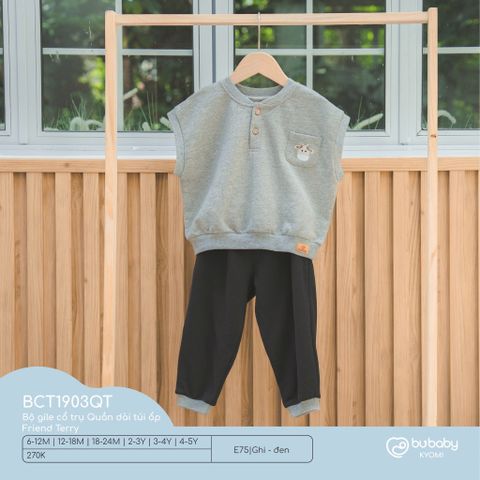 Bộ gile cổ trụ Quần dài túi ốp Friend Terry Bubaby BCT1903QT.03YA82