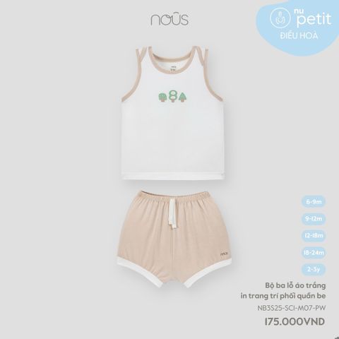 Bộ ba lỗ áo trắng in trang trí phối quần be Nous NB3S25-SC1-M07-PW-6M