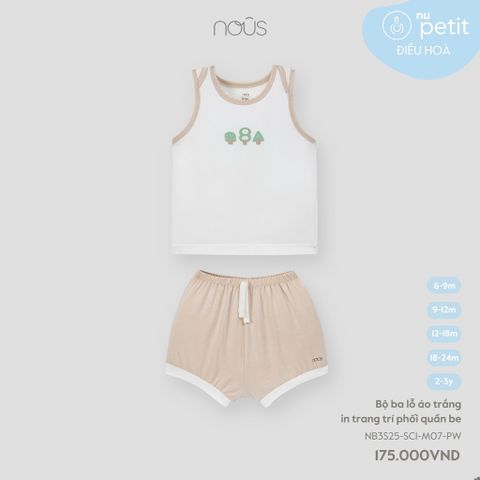 Bộ ba lỗ áo trắng in trang trí phối quần be Nous NB3S25-SC1-M07-PW-6M