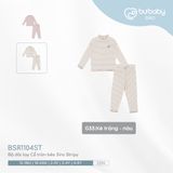 Bộ dài tay Cổ tròn bèo Siro Stripy 1104ST Bubaby