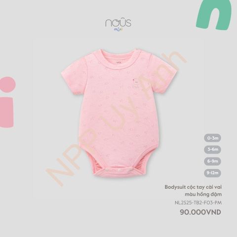 Bodysuit cộc tay cài vai màu hồng đậm Nous NL2S25-TB2-F03-PM-0M