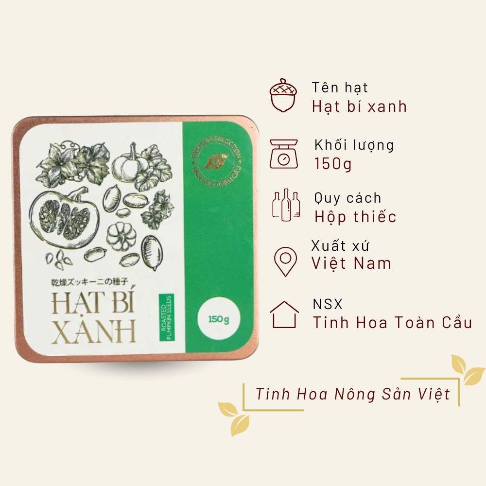Hạt bí xanh Tinh Hoa Toàn Cầu hộp thiếc 150g
