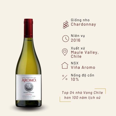 Rượu vang trắng Chile Aromo Reserva Privada Chardonnay 13.0% Maule Valley 2016