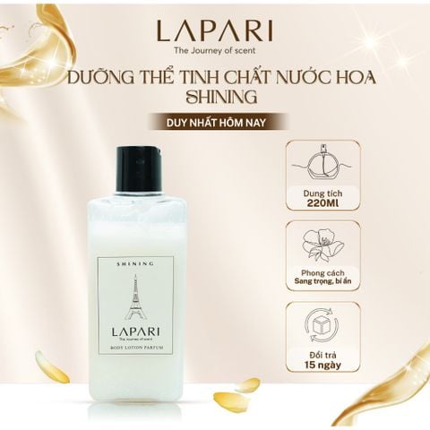 Dưỡng Thể Tinh Chất Nước Hoa SHINING Chính Hãng LAPARI Mùi hương quyến rũ, bí ẩn dung tích 60/220ml